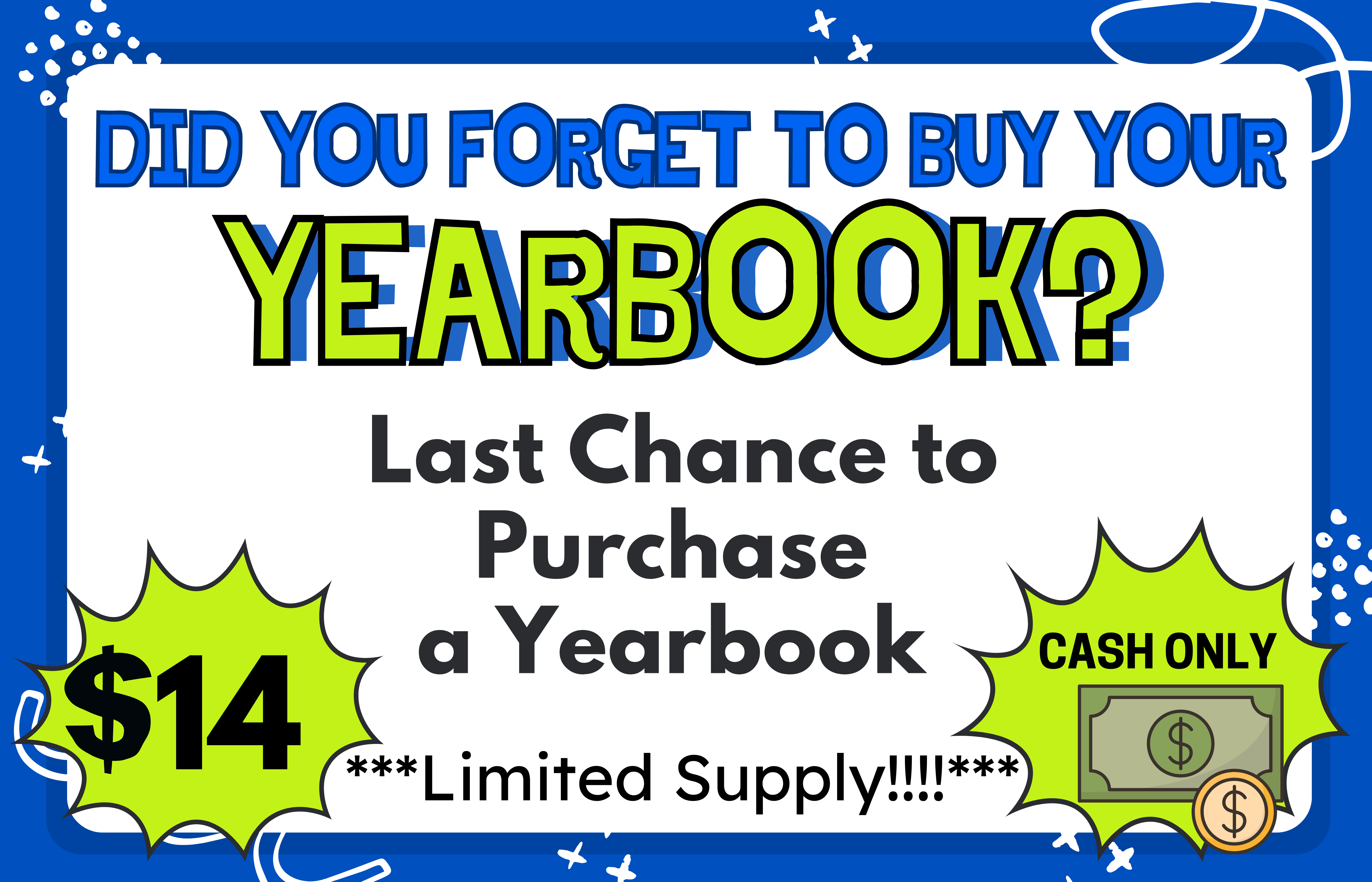 Last Chance for Yearbooks!